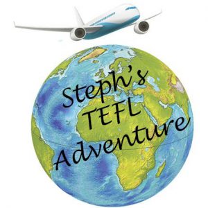 Steph's TEFL Adventure